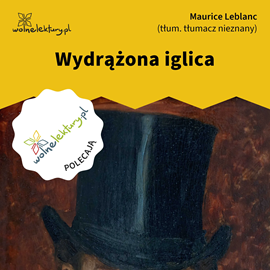 okładka Wydrążona iglica audiobook | MP3 | Maurice Leblanc