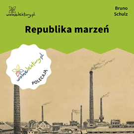 okładka Republika marzeń audiobook | MP3 | Bruno Schulz