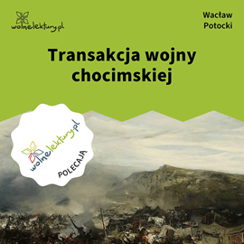 okładka Transakcja wojny chocimskiej audiobook | MP3 | Wacław Potocki