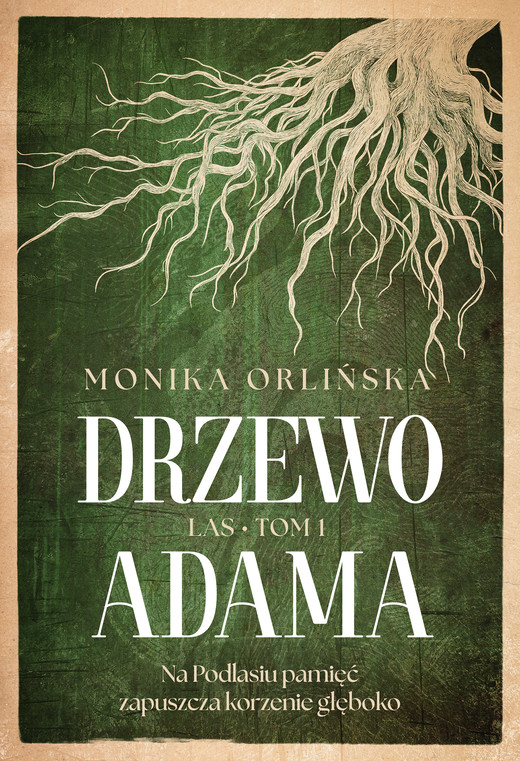 okładka Las. Tom 1. Drzewo Adama ebook | epub, mobi, pdf | Monika Orlińska