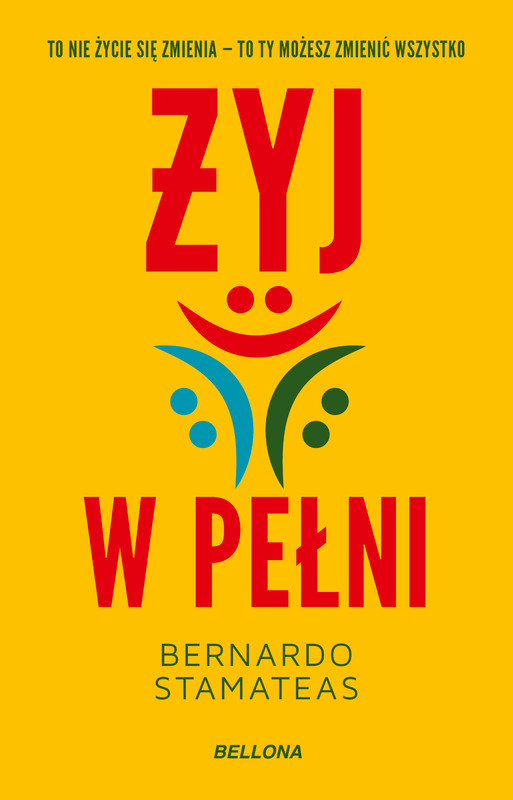 okładka Żyj w pełni ebook | epub, mobi | Stamateas Bernardo