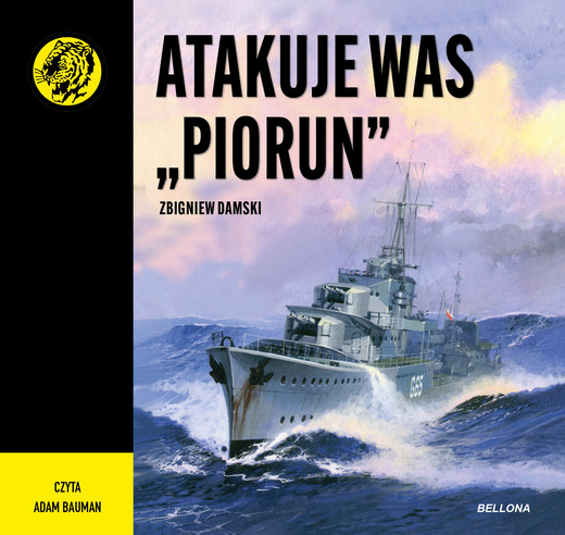 okładka Atakuje was "Piorun" audiobook | MP3 | Zbigniew Damski