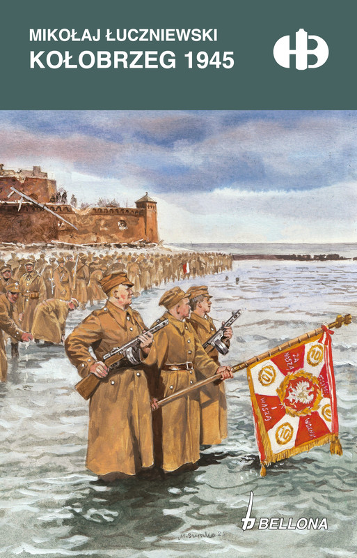 okładka Kołobrzeg 1945 ebook | epub, mobi | Mikołaj Łuczniewski
