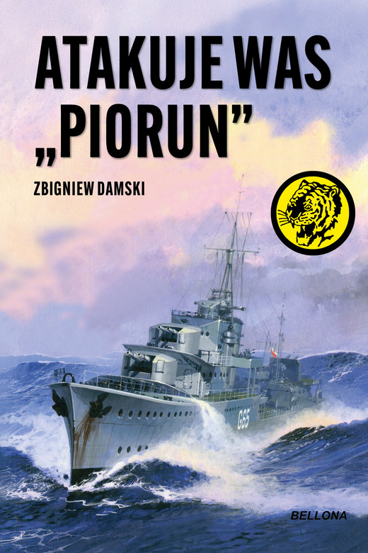 okładka Atakuje was "Piorun" ebook | epub, mobi | Zbigniew Damski