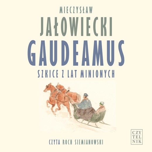 okładka Gaudeamus. Szkice z lat minionych audiobook | MP3 | Mieczysław Jałowiecki