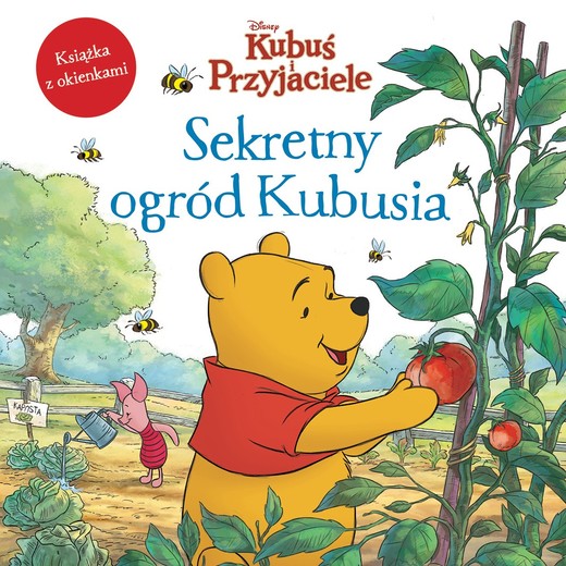 okładka Sekretny ogród Kubusia. Książka z okienkami. Disney Kubuś i Przyjaciele książka | Catherine Hapka