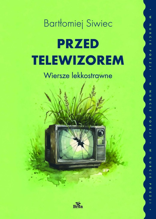 okładka Przed telewizorem. Wiersze lekkostrawne książka | Bartłomiej Siwiec