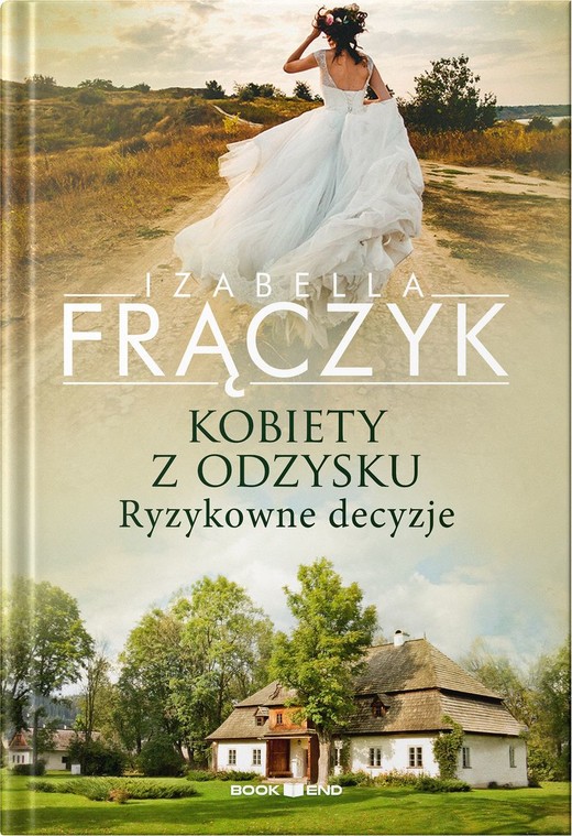 okładka Ryzykowne decyzje. Kobiety z  odzysku. Tom 3 wyd. 2026 książka | Izabella Frączyk