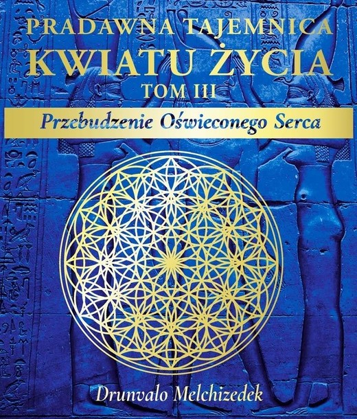okładka Pradawna tajemnica Kwiatu Życia T.3 Przebudzenie.. książka | Drunvalo Melchizedek