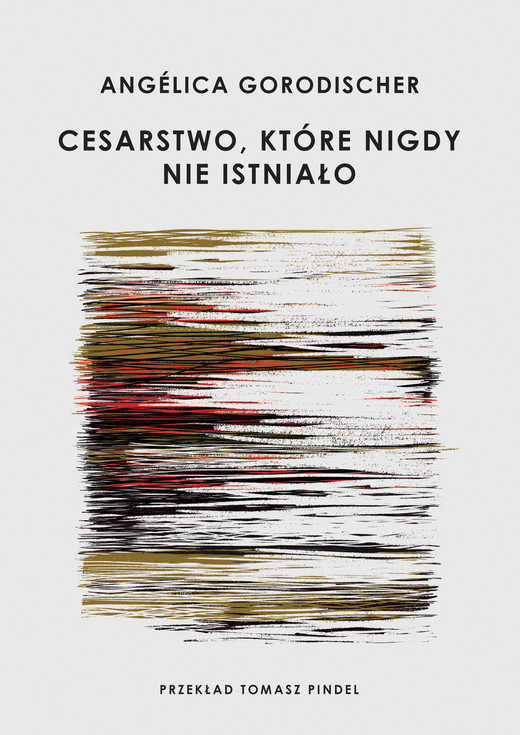 okładka Cesarstwo, które nigdy nie istniało ebook | epub, mobi | Angelica Gorodischer