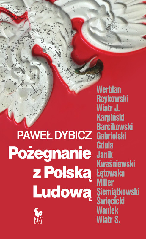 okładka Pożegnanie z Polską Ludową ebook | epub, mobi | Paweł Dybicz