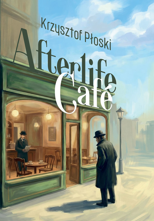 okładka Afterlife Café ebook | epub, mobi | Krzysztof Płoski
