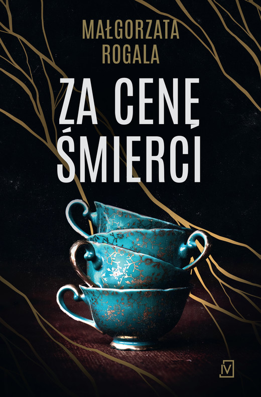 okładka Za cenę śmierci ebook | epub, mobi | Małgorzata Rogala