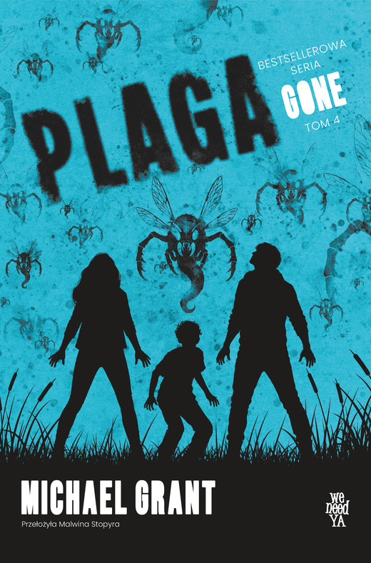 okładka Plaga. Gone. Tom 4 książka | Grant Michael