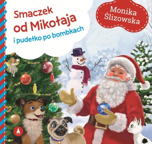 okładka Smaczek od Mikołaja i pudełko po bombkach książka | Ślizowska Monika