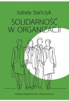 okładka Solidarność w organizacji książka | Izabela Stańczyk