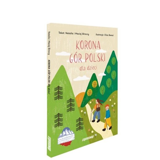 okładka Korona Gór Polski dla dzieci książka | Birecki Maciej, Birecka Natalia, Eliza Banaś