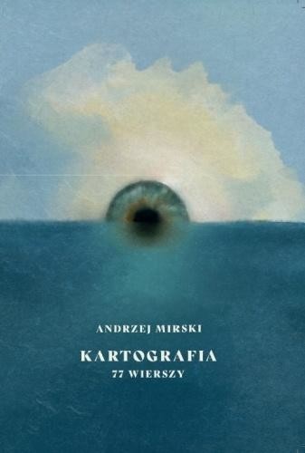 okładka Kartografia 77 wierszy książka | Mirski Andrzej