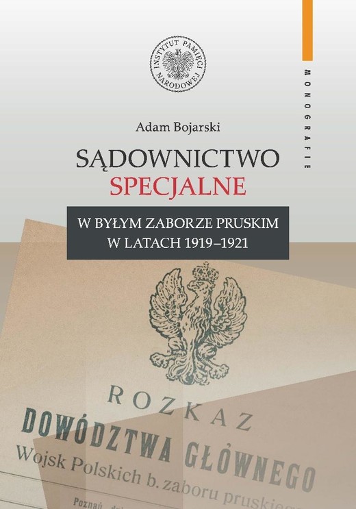 okładka Sądownictwo specjalne w byłym zaborze pruskim.. książka | Adam Bojarski