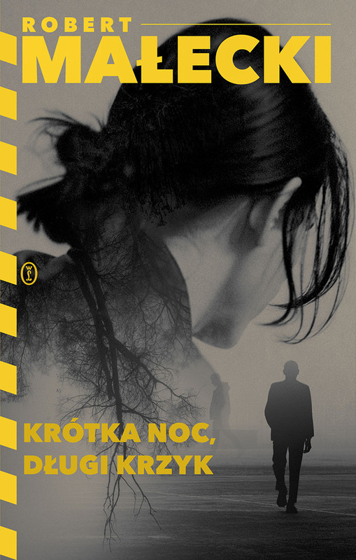 okładka Krótka noc, długi krzyk ebook | epub, mobi | Robert Małecki