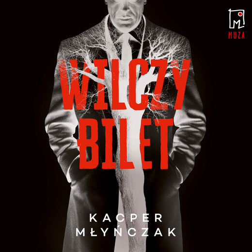 okładka Wilczy bilet audiobook | MP3 | Młyńczak Kacper