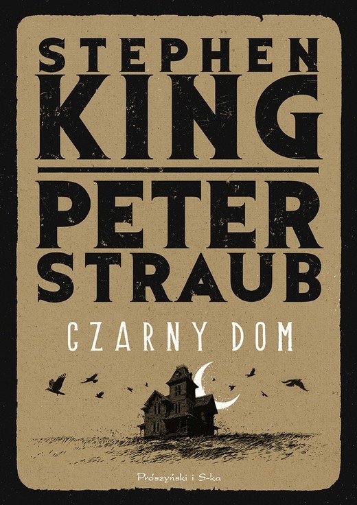 okładka Czarny Dom książka | Peter Straub, Stephen King