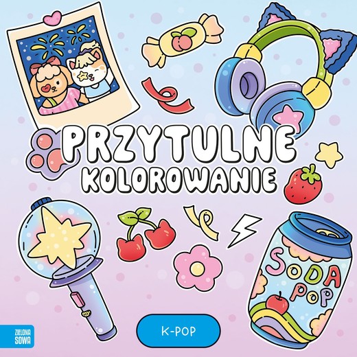 okładka Przytulne kolorowanie. K-pop książka | Opracowanie zbiorowe