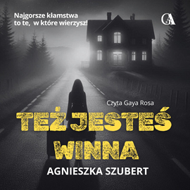 okładka Też jesteś winna audiobook | MP3 | Agnieszka Szubert