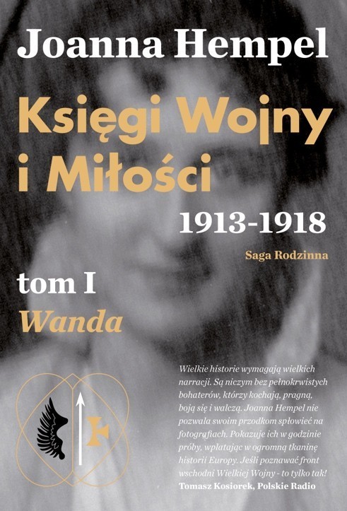 okładka Księgi Wojny i Miłości. 1913-1918. Tom 1 Wanda książka | Joanna Hempel