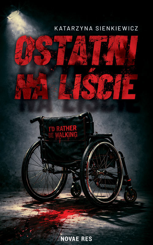 okładka Ostatni na liście książka | Katarzyna Sienkiewicz