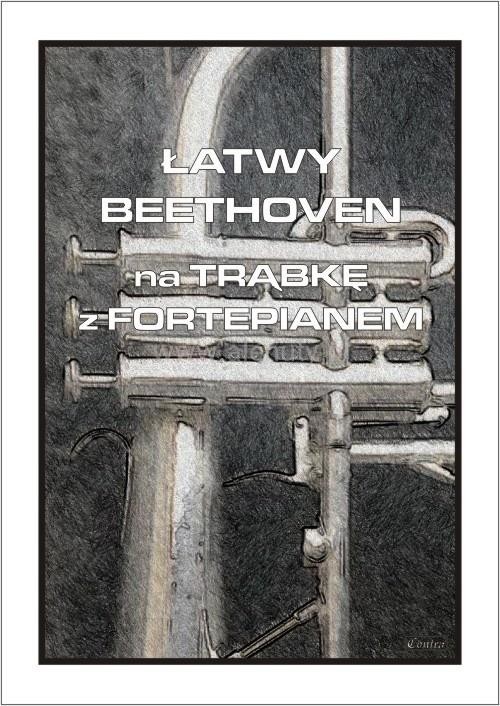 okładka Łatwy Beethoven na trąbkę z fortepianem książka | Cezary Jastrzębski, van BeethovenLudwig