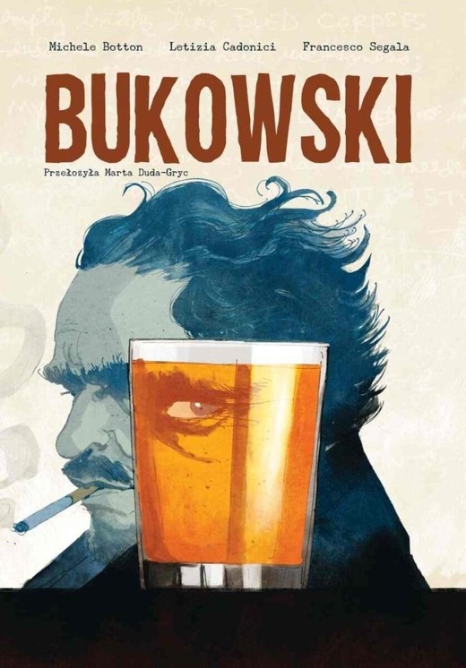 okładka Bukowski książka | Cadonici Letizia, Francesco Segala, Michele Botton
