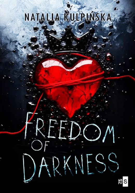 okładka Freedom of Darkness ebook | epub, mobi | Natalia Kulpińska