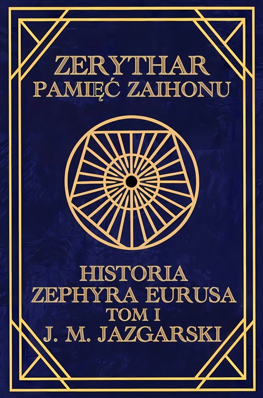 okładka Zerythar: Pamięć Zaihonu ebook | epub, mobi | J.M. Jazgarski