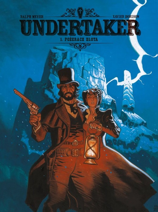 okładka Pożeracz złota. Undertaker. Tom 1 wyd. 3 książka | Xavier Dorison