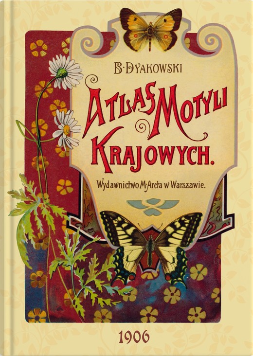 okładka Atlas motyli krajowych książka | Bohdan Dyakowski