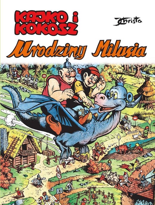 okładka Kajko i Kokosz. Urodziny Milusia książka | Janusz Christa