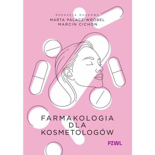 okładka Farmakologia dla kosmetologów ebook | epub, mobi | Marcin Cichoń, Marta Palacz-Wróbel