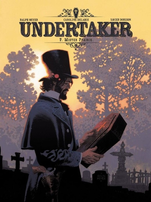 okładka Undertaker T.7 Mister Prairie (okładka B) książka | Caroline Delabie, Xavier Dorison, Ralph Meyer