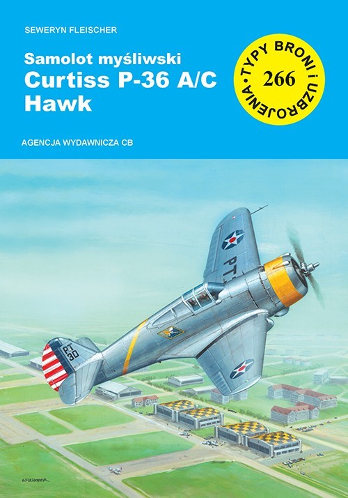 okładka Samolot myśliwski Curtiss P-36 A/C Hawk książka | Seweryn Fleischer