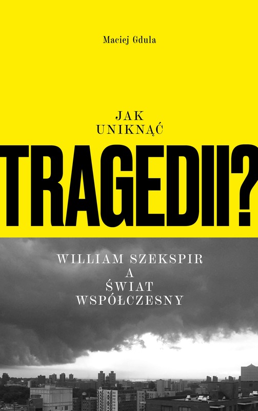 okładka Jak uniknąć tragedii? ebook | epub, mobi | Maciej Gdula