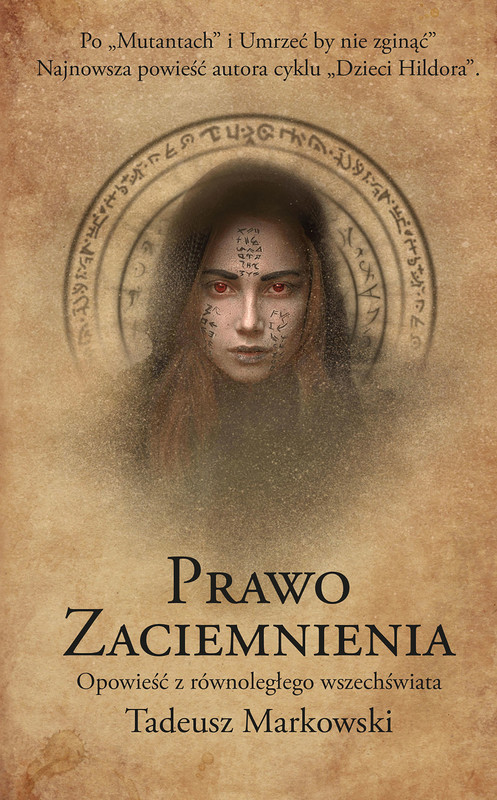 okładka Prawo Zaciemnienia ebook | epub, mobi | Tadeusz Markowski