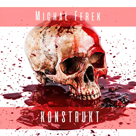 okładka Konstrukt audiobook | MP3 | Michał Ferek
