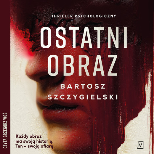 okładka Ostatni obraz audiobook | MP3 | Bartosz Szczygielski