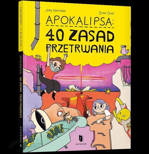 okładka Apokalipsa: 40 zasad przetrwania książka | Nikitiński Jurij, Tsylke Elina