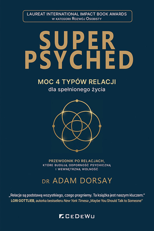okładka SUPER PSYCHED - Moc 4 typów relacji dla spełnionego życia książka | Adam Dorsay