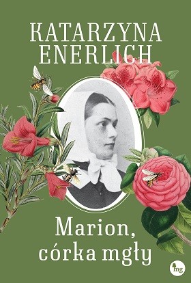 okładka Marion, córka mgły książka | Katarzyna Enerlich