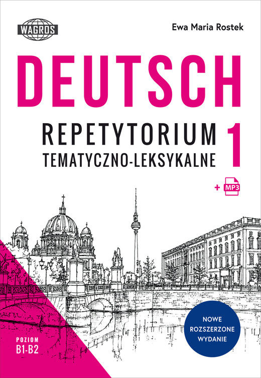 okładka DEUTSCH 1. Repetytorium tematyczno-leksykalne.  Poziom B1-B2 książka | Ewa MariaRostek