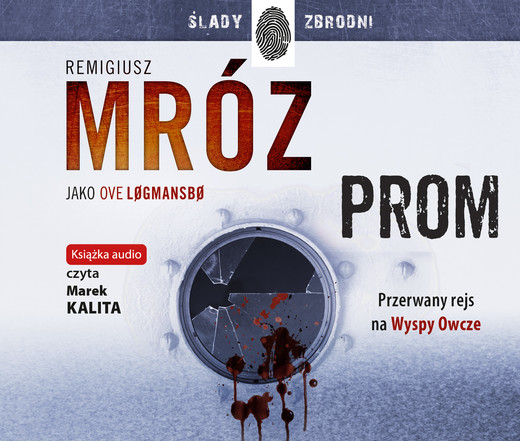 okładka Prom audiobook | MP3 | Remigiusz Mróz, Ove Løgmansbø