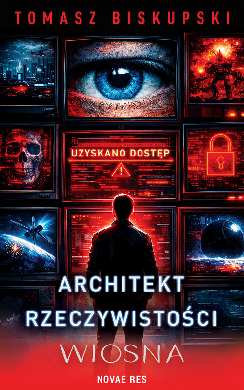 okładka Architekt Rzeczywistości. Wiosna ebook | epub, mobi | Tomasz Biskupski